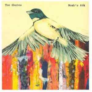 The Shutes - Noah's Ark