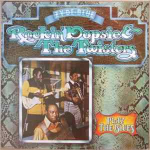Rockin' Dopsie & The Twisters - Zy-De-Blue FLAC