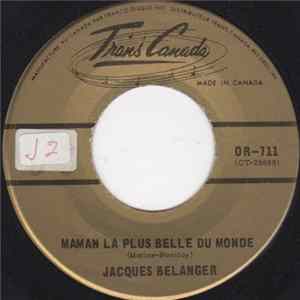 Jacques Bélanger - Maman La Plus Belle Du Monde FLAC