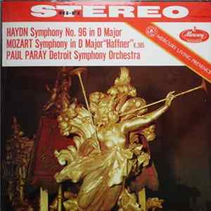 Haydn, Mozart, Paul Paray, Detroit Symphony Orchestra - Symphony No. 96 In D Major · Symphony In D Major "Haffner" K.385 FLAC