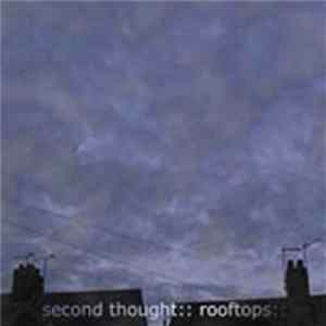 Second Thought - Rooftops FLAC