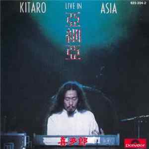 Kitaro - Live In Asia FLAC