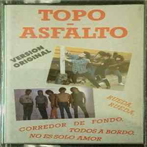 Topo , Asfalto - Topo-Asfalto FLAC