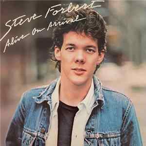 Steve Forbert - Alive On Arrival FLAC