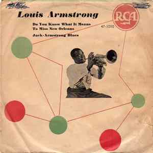 Louis Armstrong - Do You Know What It Means To Miss New Orleans / Jack-Armstrong Blues FLAC