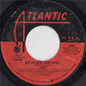 Chic - Everybody Dance / Est-Ce Que C'st Chic FLAC
