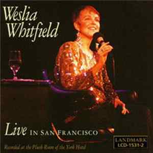 Weslia Whitfield - Live In San Francisco FLAC