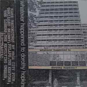 Various - Whatever Happened To Dorothy Hopkins FLAC