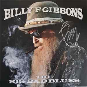 Billy Gibbons - The Big Bad Blues FLAC