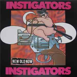 Instigators - New Old Now FLAC