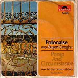 The Monte Carlo Light Symphony Orchestra / Hans Carste - Polonaise Aus »Eugen Onegin« / Pomp And Circumstance FLAC