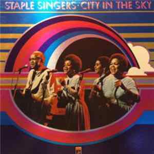 Staple Singers - City In The Sky FLAC