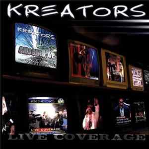 Kreators - Live Coverage FLAC