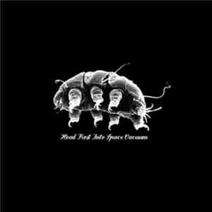 Tardigrades - Head First Into Space Vacuum FLAC
