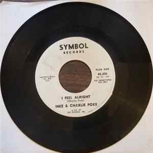 Inez & Charlie Foxx - I Feel Alright / My Momma Told Me FLAC