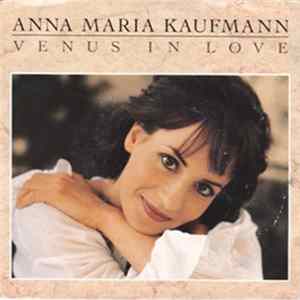 Anna Maria Kaufmann - Venus In Love FLAC