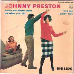Johnny Preston - Leave My Kitten Alone FLAC