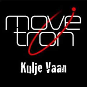 Movetron - Kulje Vaan FLAC