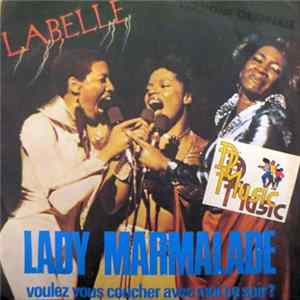 Labelle - Lady Marmalade (Voulez Vous Coucher Avec Moi Ce Soir?) FLAC
