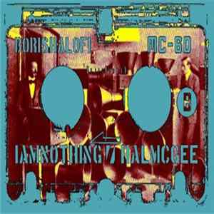 IAMNOTHING & Hal McGee - BorisHalofi FLAC