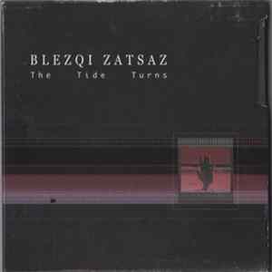 Blezqi Zatsaz - The Tide Turns FLAC