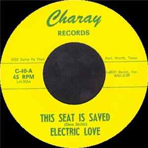 Electric Love - This Seat Is Saved FLAC