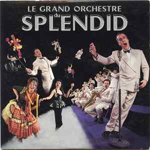 Le Grand Orchestre Du Splendid - On N'est Jamais Trop Laid FLAC