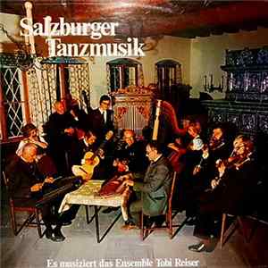 Ensemble Tobi Reiser - Salzburger Tanzmusik FLAC