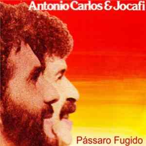 Antonio Carlos E Jocafi - Pássaro Fugido FLAC