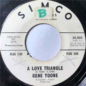 Gene Toone - A Love Triangle / Turn To Me FLAC
