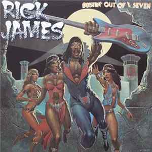 Rick James - Bustin' Out Of L Seven FLAC