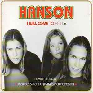 Hanson - I Will Come To You FLAC