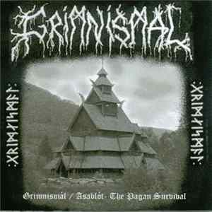 Grimnismál - Grimnismál / Asablót - The Pagan Survival FLAC