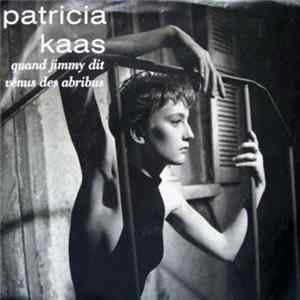 Patricia Kaas - Quand Jimmy Dit FLAC