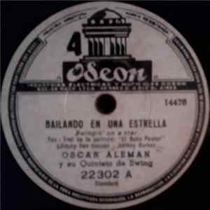 Oscar Aleman Y Su Quinteto De Swing - Bailando En Una Estrella = Swingin' On A Star / Té Para Dos = Tea For Two FLAC