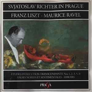 Svjatoslav Richter, Franz Liszt - Maurice Ravel - Svjatoslav Richter In Prague FLAC