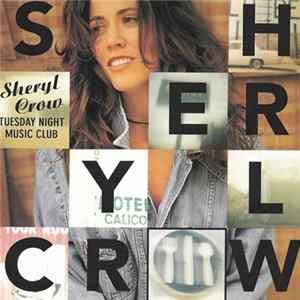 Sheryl Crow - Tuesday Night Music Club FLAC
