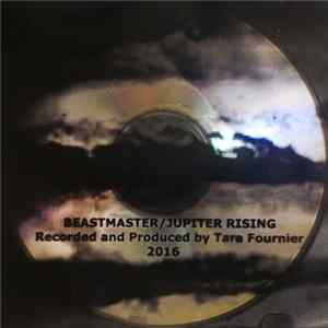 Beastmaster - Jupiter Rising FLAC