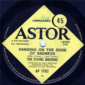 The Flying Machine - Hanging On The Edge Of Sadness FLAC