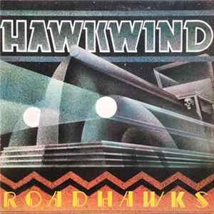 Hawkwind - Roadhawks FLAC