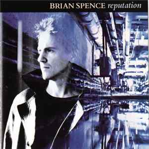 Brian Spence - Reputation FLAC