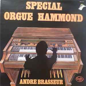 André Brasseur - Special Orgue Hammond FLAC
