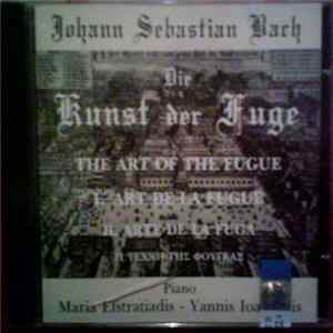 Johann Sebastian Bach / Maria Efstratiadis, Yannis Ioannidis - The Art Of The Fugue FLAC