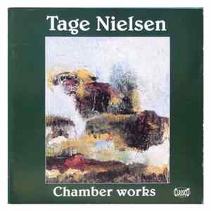 Tage Nielsen - Chamber Works FLAC