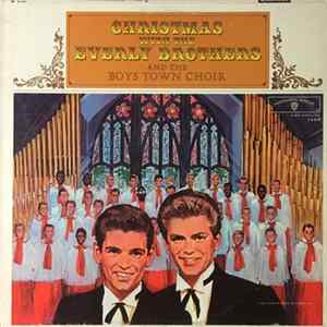 The Everly Brothers And The Boys Town Choir - Christmas With The Everly Brothers And The Boys Town Choir FLAC