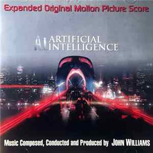 John Williams - A.I.: Artificial Intelligence (Expanded Original Motion Picture Score) FLAC