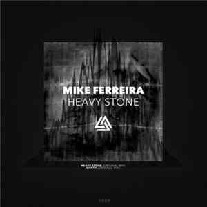 Mike Ferreira - Heavy Stone FLAC