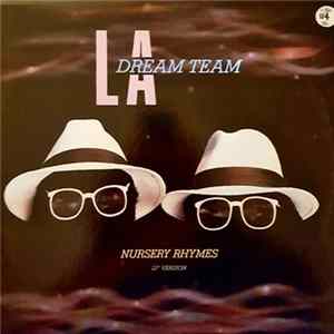 L.A. Dream Team - Nursery Rhymes FLAC