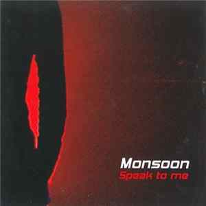 Monsoon - Speak To Me FLAC
