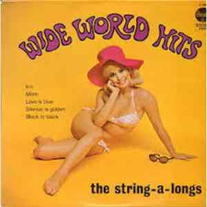 The String-A-Longs - Wide World Hits FLAC